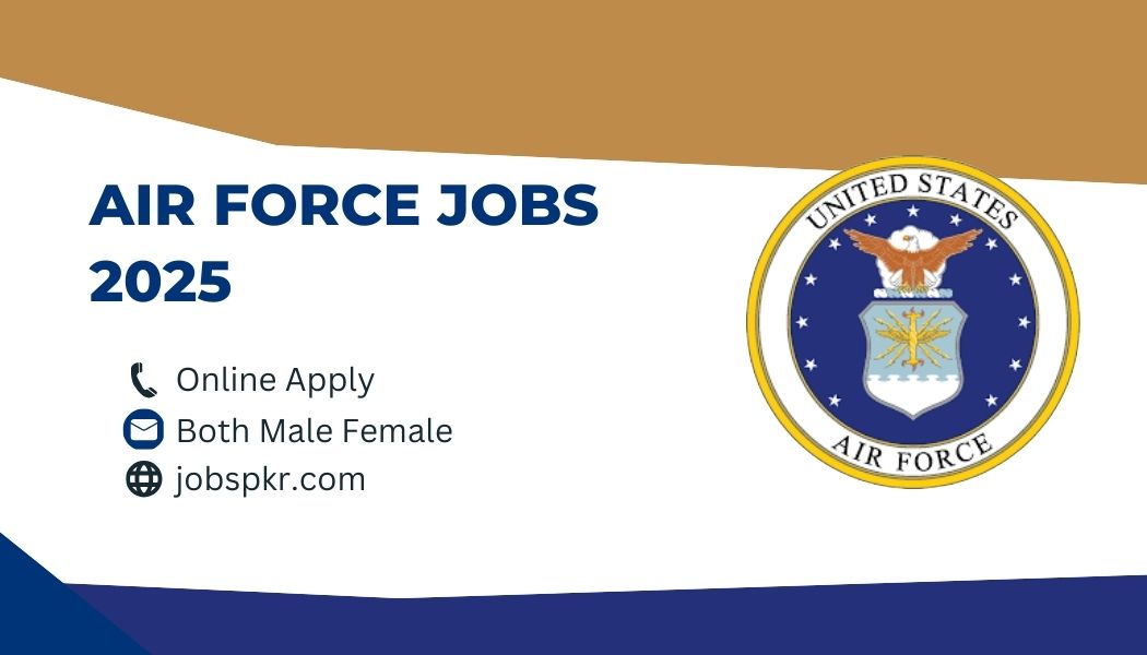 Air Force Jobs 2025
