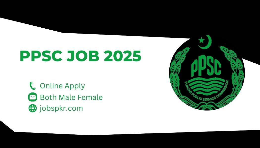 PPSC Jobs 2025